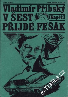 V šest přijde fešák / Vladimír Přibský, 1978