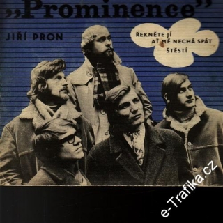 SP Jiří Pron, Josef Kolín, Prominence, 1970, Štěstí