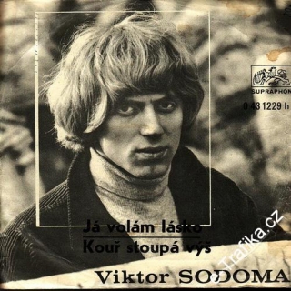 SP Viktor Sodoma, 1971, Já volám lásko