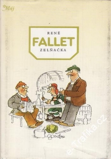 Zelňačka / René Fallet, 1985