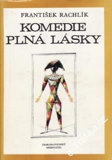 Komedie plná lásky / František Rachlík, 1977