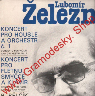 LP Lubomír Železný, koncert pro housle a orchestr č. 1, 1984, 8110 0408