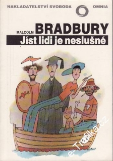 Jíst lidi je neslušné / Malcolm Bradbury, 1992