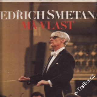 LP Bedřich Smetana, Má Vlast, 2album, Česká Filharmonie, Václav Smetáček, 1982