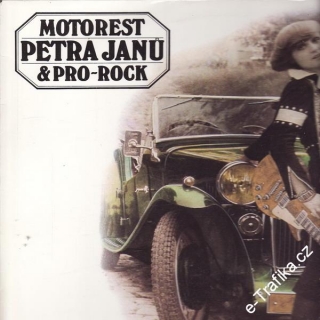 LP Petra Janů, Motorest, Pro-Rock, 1978