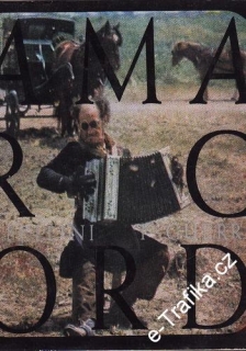 Amarcord / Frederico Fellini, Tonino Guerra, 1978