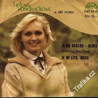 SP Helena Vondráčková, Já na bráchu - Blues, 1981