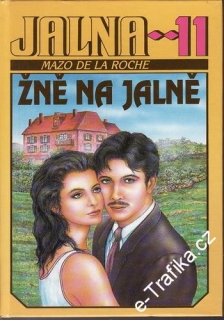 Jalna 11. Žně na Jalně / Mazo de la Roche, 1994