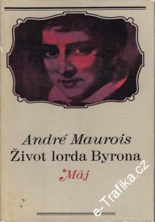 Život lorda Byrona / André Maurois, 1970