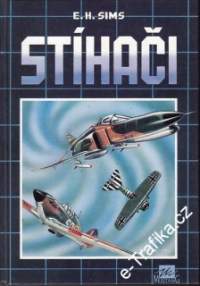 Stíhači / E.H. Sims, 1994