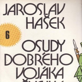 LP Osudy dobrého vojáka Švejka 6. / Jaroslav Hašek, 1978