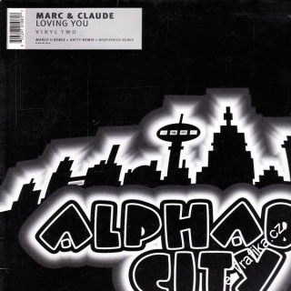 LP Alphabet City, Marc Et Claude. Loving You, 2001