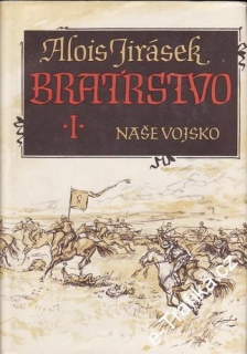 Bratrstvo 1. / Alois Jirásek, 1957
