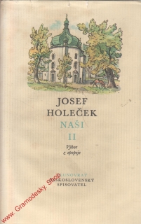 Naši II. / Holeček Josef, 1973