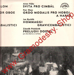 LP Musica Nova Bohemica et Slovaca, Hába,Eben, Rychlík, Pololáník, 1968