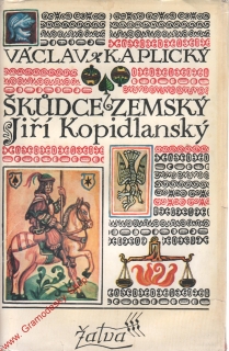 Škůdce zemský Jiří Kopidlanský / Václav Kaplický, 1976