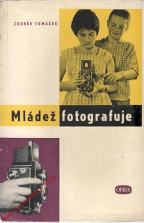 Mládež fotografuje / Zdeněk Tomášek, 1961