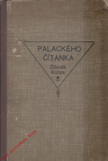 Palackého čítanka / Zdeněk Kobza, 1911
