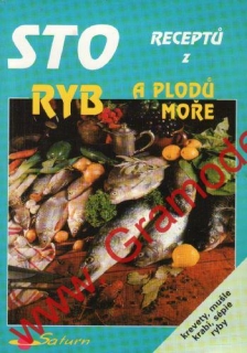 Sto receptů z ryb a plodů moře / Jana Boulová, 1999