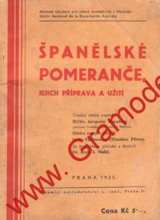 Španělské pomeranče, jejich příprava a užití / MUDr. Gregorio Maraňon, 1935