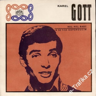 SP Karel Gott, Hej, hej, baby, Já se tiše odporoučím, 1970