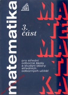 Matematika část 3. / RNDr. Oldřich Odvárko, DrSc., 2005
