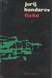 Ticho / Jurij Bondarev, 1963
