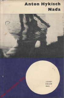 Naďa / Anton Hykisch, 1964