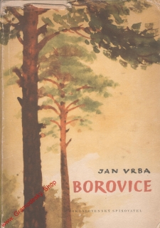 Borovice / Jan Vrba, 1958
