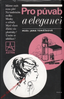 Pro půvab a eleganci / MUDr. Jana Tomášková, 1973