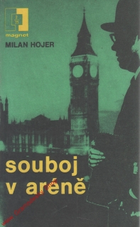 Souboj v aréně / Milan Hojer, 1977