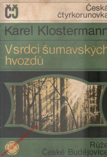 V srdci šumavských hvozdů / Karel Klostermann, 1968