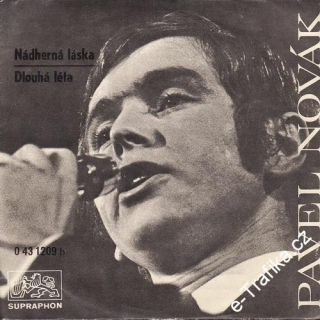 SP Pavel Novák, 1971 Nádherná láska, Dlouhá léta