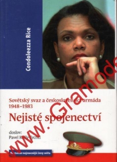 Nejisté spojenectví / Condoleezza Rice, 2005