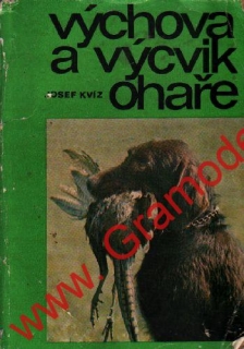 Výchova a výcvik ohaře / Josef Kvíz, 1981