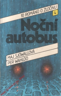 Noční autobus / Maj Sjowallová, Per Wahloo, 1988