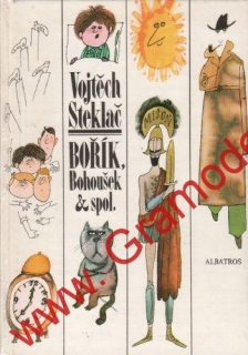 Bořík, Bohoušek a spol. / Vojtěch Steklač, 1989, il. Adolf Born