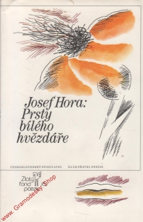 Prsty bílého hvězdáře / Josef Hora, 1985