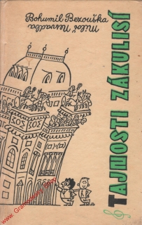 Tajnosti zákulisí / Bohumil Bezouška, Miliš Nesvadba, 1977