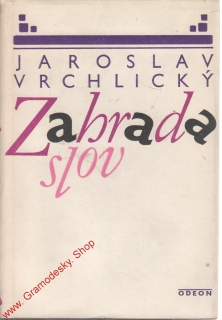 Zahrada slov / Jaroslav Vrchlický, 1983