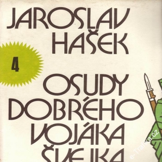 LP Osudy dobrého vojáka Švejka 4. / Jaroslav Hašek, 1978