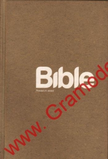 Bible, překlad 21. stoleti, 2009