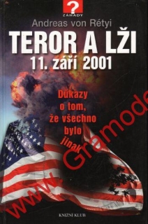 Teror a lži 11. září 2001 / Andreas von Rétyi, 2009