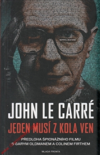 Jeden musí z kola ven / John le Carré, 2012