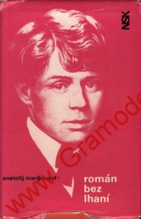 Román bez lhaní / Anatolij Marijengof, 1967