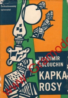 Kapka rosy / Vladimír Solouchin, 1962