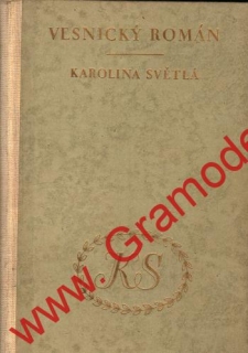Vesnický román / Karolína Světlá, 1948