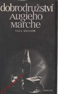 Dobrodružství Augieho Marche / Saul Bellow, 1984