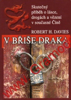 V břiše draka / Robert H. Davies, 2010