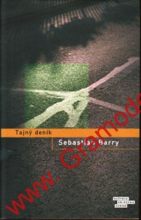 Tajný deník / Sebastian Barry, 2009